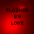 Red background with black text reading "FLASHED BY LOVE" in four quadrants, each showing a slightly different red gradient and light spot pattern.