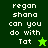 Pixelated text reads 'regan shana can you do with Tat' on green backgrounds, with a star symbol changing from bright green to black.