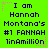 Green background with dark blue text reading "I am Hannah Montana's #1 FANNAH TinAmillion" and pink star decorations.