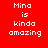 Four display the text "Mina is kinda amazing" in white pixelated font against solid red, purple, blue, and dark purple backgrounds