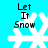 Pixelated snowflake icon with "Let It Snow" text on cyan background, showing animation frames where the snowflake's arms shift position across four views.