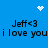 Blue background with repeated text "Jeff<3 i love you" and pixelated white heart/sparkle symbols.