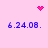 Pink background with blue text '6.24.08.' repeated four times, pink heart symbol at top center, and two sets of scattered pink dots in upper right and middle.