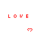 Red pixelated text 'LOVE' and heart symbols arranged in a pattern on a white background with a gray overlay at the bottom right