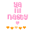 Pixelated pink text 'Y8 III' above 'Nasty', a small heart, and five orange star-like shapes on white background.