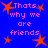 Blue background with orange star shapes and pink text reading "Thats why we are friends" repeated four times.