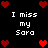 Pixelated black background with red heart icons and repeated white text "I miss my Sara" in four quadrants.
