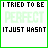 A 4x4 contact sheet of animated frames showing a pixelated text-based animation with green and black text on white background, displaying variations in the phrase "I TRIED TO BE PERFECT IT JUST WASN'T WORTH IT" across sampled frames.