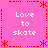 A static pixel art image with a bright pink background, red dotted and dashed borders, four 'Love to skate' text blocks in white pixelated font arranged in a , and red asterisk-like symbols at the corners