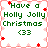 Green text reads 'Have a Holly Jolly Christmas <33' on white background with pink floral border and red star accents.