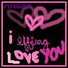 A black square icon with pink border displays 'i effing LOVE YOU' text and layered heart shapes in pink and white, with 'rowan' in purple at top left.