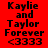 Pixelated text 'Kaylie and Taylor Forever <333' appears on red, white, and pink backgrounds in a