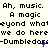 Pixelated text repeats 'Ah, music. Ah, magic' and 'Dumbledore-Dumbledore-Dumbledore' with blue star accents on a light background.