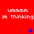 Red background with repeated white text 'ummm in thinking' and blue pixelated symbols changing across three