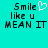 Pixelated cyan background with black text reading "Smile like u MEAN IT" and a white heart symbol replacing the 'o' in Smile on the left side.