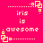 A static pixel art image with a bright pink background displaying four identical text blocks arranged in a , each containing 'iris is awesome' and decorative yellow square patterns