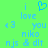 Pixelated blue text and symbols on bright green background, with a heart symbol replacing the 'o' in 'love'.