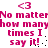 Pink text and '<3' symbols repeat across a white background in two mirrored with pixelated edges