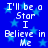 Blue background with light blue stars and repeated white text reading "I'll be a Star I Believe in Me" arranged in two