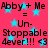 Static image with bright pink background, blue stars, and black text reading "Abby + Me = Un-Stoppable 4ever!!! <3" repeated in four identical quadrants.