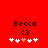 Red background with 'Becca' text, a '<3' symbol, and six white/pink hearts; left side has three white hearts then one pink heart then two white hearts.