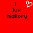 Red background with black text 'i luv mallory' and a white pixelated heart symbol above the left instance of 'luv'.