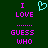 Green background with pink text reading "I LOVE GUESS WHO" and a cyan heart symbol above the text.