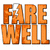 Pixelated orange text 'FAREWELL' on left, orange-and-white striped fish with black eye on right, all on white background.