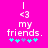 Pixelated pink background with white text 'I <3 my friends.' and cyan/purple star-like symbols below, showing two animation frames where the second frame's stars shift position.