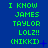 Green pixelated text on blue background repeats 'I KNOW JAMES TAYLOR LOL2!! (NIKKI)' across three with small blue symbols between