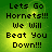 Green pixelated background with yellow glow displays four identical text reading "Lets Go Hornets!!! We Will Beat You Down!!!" in black block letters