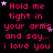Pixelated text repeats 'Hold me tight in your arms and say... i love you' with pink letters on black background, scattered purple stars.