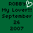 Green background with black pixelated text reading 'ROBBY My Lover!!! September 26 2007' and a white heart symbol replacing the 'O' in ROBBY on the left side.