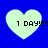 Four light green heart shapes on a solid blue background, each containing the text "1 DAY!!!!!" in black pixelated font.