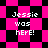 Pixelated text 'Jessie was here!' on a pink and black checkered background with diamond-shaped pattern variations.