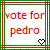 A static image with a green and red border displaying 'vote for pedro' in pink text, featuring three variations of heart symbols.