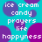 Pixelated turquoise background with overlapping purple circles and white text reading ice cream, candy, prayers, life, happyness in a repeating pattern.