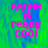 Pixelated text reads 'Reeee is really cool' in pink on a green and blue gradient background with a gray rectangle on the right.