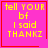 A four- of identical pink square icons with red borders, each containing yellow pixelated text reading 'tell YOUR bf I said THANKZ' and one featuring a small red heart symbol