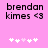 Pixelated text 'brendan kimes <3' on pink background with white and light pink plus signs below, two identical frames showing animation change in plus sign colors.
