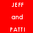 Red background with white pixelated text reading JEFF, and, PATTI in three , displayed in two identical side-by-side