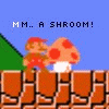 Pixelated Mario character stands on brick platform next to red-and-white mushroom under blue sky with green hill, text "MM. A SHROOM!" above.