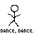 Pixelated stick figure dances in three of six poses each, with text repeating 'DANCE' between