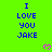 Bright green background with blue text reading "I LOVE YOU JAKE" repeated in a pattern, interspersed with small pink heart symbols