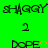 Green background with repeated black text 'SHAGGY' and '2' in , each 'DOPE' followed by orange heart symbol