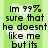 Green background with pixelated black text reading "Im 99% sure that he doesnt like me but its that 1% that keeps me holding on" in two vertical