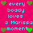 Pixelated text on bright pink background with green hearts, repeating 'every boady loves a Marissa moment' in cyan letters.