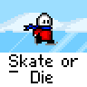 Pixel art animation frames of a red and white character with blue scarf skating on ice, repeating text "Skate or Die" below each frame.