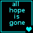 Four identical cyan-outlined black squares display 'all hope is gone' text with varying heart symbols, arranged in a