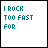 25 showing sequential animation frames where the text "I ROCK TOO FAST FOR" appears above a handwritten-style word that evolves from partial strokes to complete letters